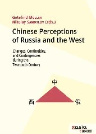 Chinese Perceptions of Russia and the West